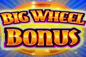 Big Wheel Bonus